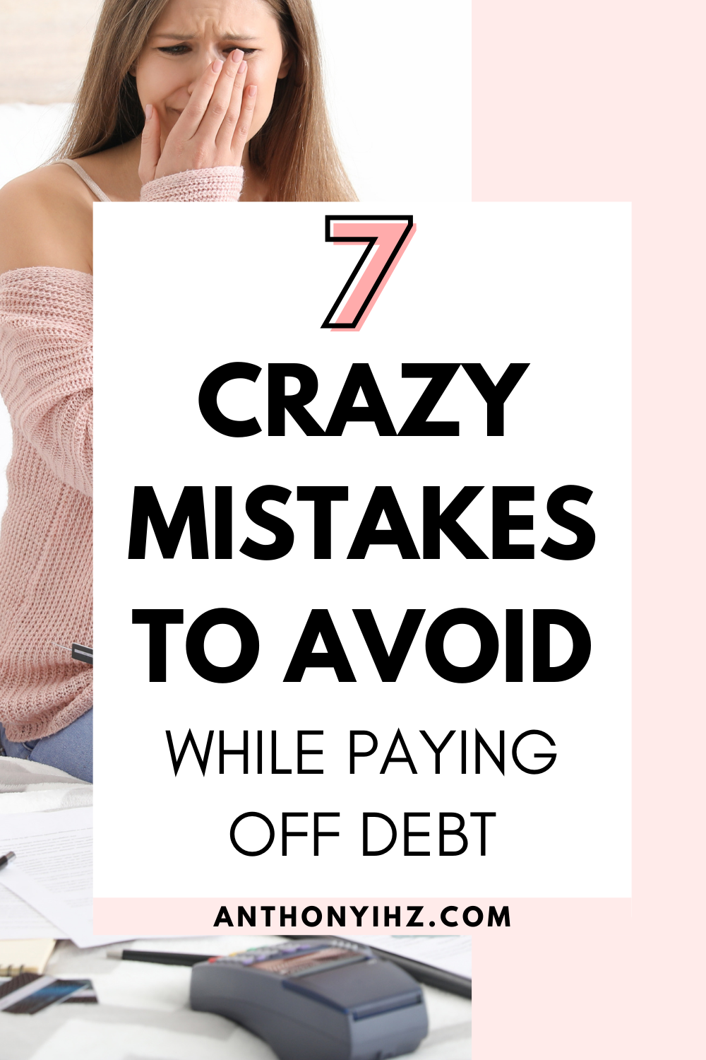 mistakes to avoid when paying off debt