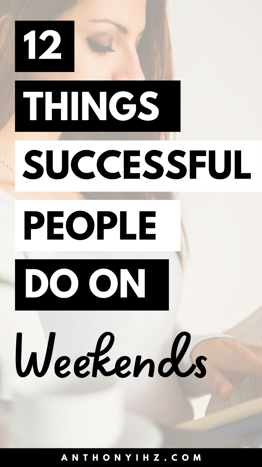 things successful people do on weekends