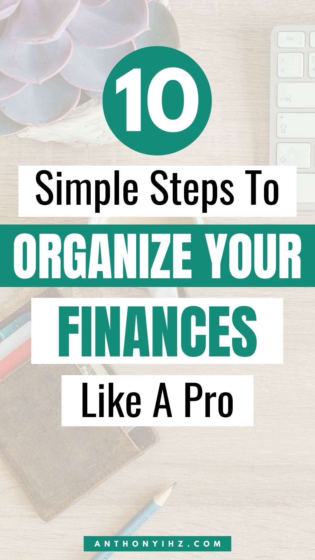 how to organize your finances
