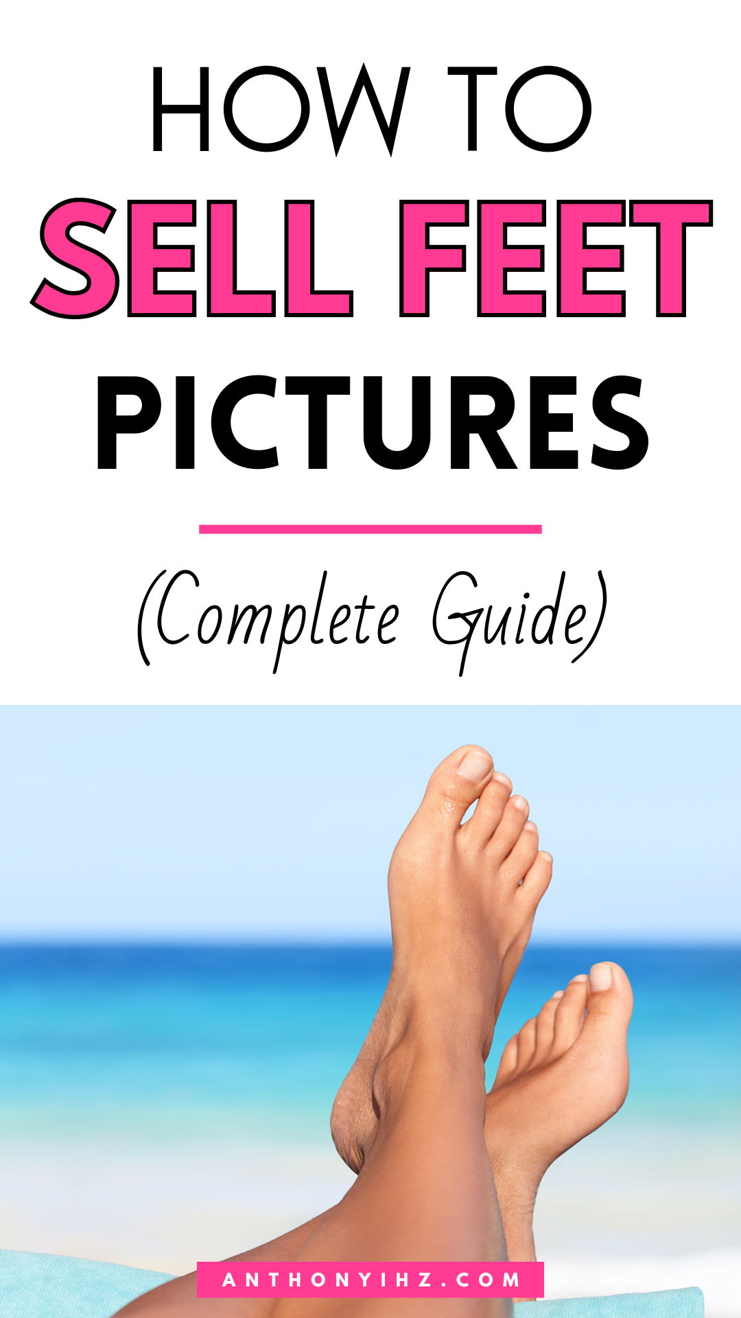 how to sell feet pics