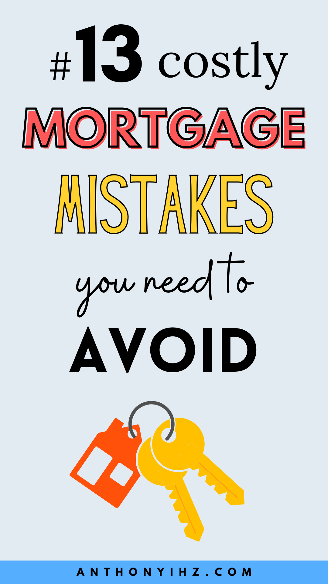 mortgage mistakes to avoid