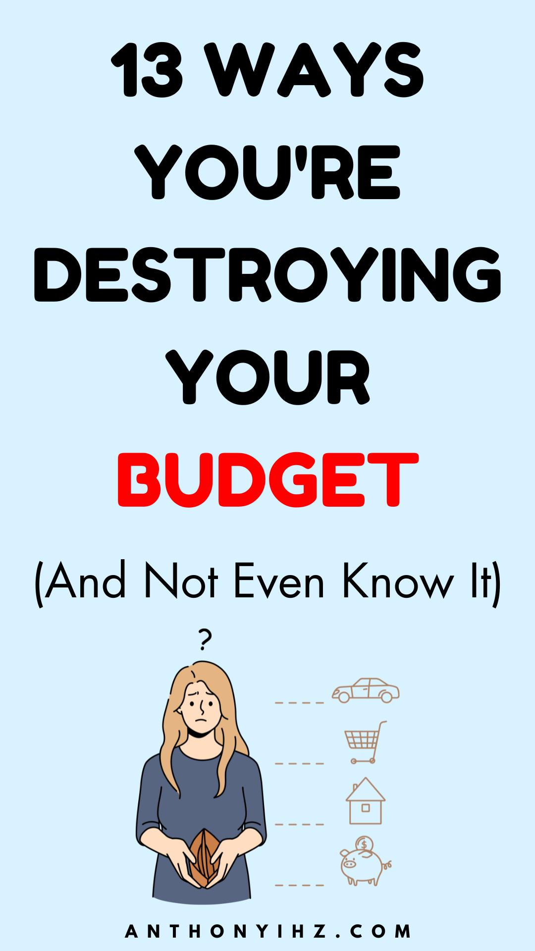 ways you're ruining your budget without realizing it